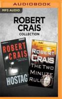 Robert Crais Collection - Hostage & The Two Minute Rule