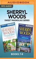 Sherryl Woods Sweet Magnolias Series: Books 7-8