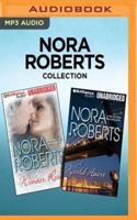 Nora Roberts Collection: Winter Rose & A World Apart