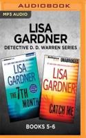 Lisa Gardner: Detective D. D. Warren Series, Books 5-6