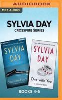 Sylvia Day Crossfire Series: Books 4-5