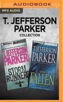 T. Jefferson Parker Collection - Storm Runners & The Fallen