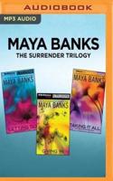 Maya Banks the Surrender Trilogy
