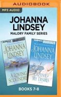 Johanna Lindsey Malory Family Series: Books 7-8