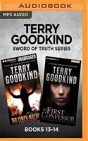 Terry Goodkind Sword of Truth Series: Books 13-14