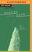 Footing Slow