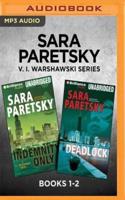 Sara Paretsky V. I. Warshawski Series: Books 1-2