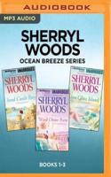 Sherryl Woods Ocean Breeze Series: Books 1-3