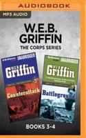 W.E.B. Griffin the Corps Series: Books 3-4