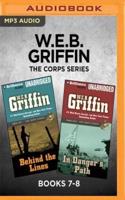 W.E.B. Griffin the Corps Series: Books 7-8