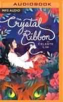 The Crystal Ribbon