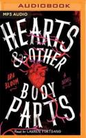 Hearts & Other Body Parts