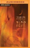 Fearless Magic