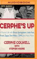 Cerphe's Up