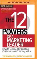 The 12 Powers of a Marketing Leader