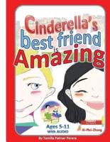 Cinderella's Best Friend Is Amazing