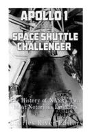 Apollo 1 and the Space Shuttle Challenger