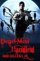 Dead-Men Hanging