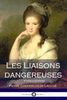 Les Liaisons Dangereuses (French Edition)