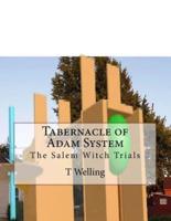 Tabernacle of Adam System and the Salem Witch Trials