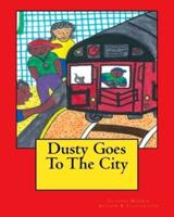 Dusty Goes To The City