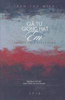 Gia Tu Giong Hat Em