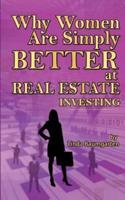 Why Women Are Simply Better at Real Estate Investing