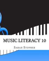 Music Literacy 10
