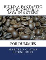 Build a Fantastic Web Browser in Java in 5 Steps!