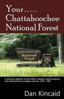 Your.....Chattahoochee National Forest