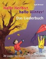 Hallo Herbst, Hallo Winter! - 20 Lieder Fur Die Dunkle Jahreshalfte