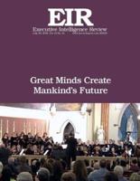 Great Minds Create Mankind's Future