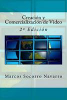 Creacion Y Comercializacion De Video