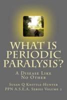 What Is Periodic Paralysis?