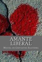 Amante Liberal (Spanish Edition)