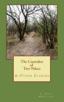 The Caretaker of Tree Palace