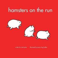 Hamsters on the Run