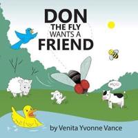 Don the Fly Wants a Friend