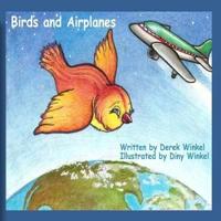 Birds and Airplanes
