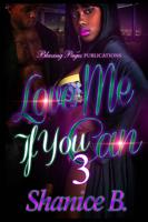 Love Me If You Can, Part 3