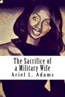 The Sacrifice of a Military Wife