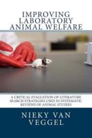 Improving Laboratory Animal Welfare