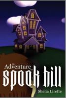 An Adventure on Spook Hill