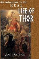 An Adventure in the Real Life of Thor
