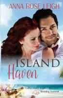 Island Haven (Catica Island Inspired Romance Book 7)