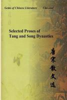 Selected Proses of Tang and Song Dynasties