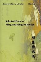 Selected Prose of the Ming and Qing Dynasties