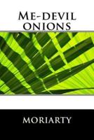 Me-Devil Onions