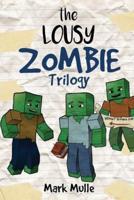 The Lousy Zombie Trilogy