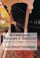 Buckboards, Buggies N' Biscuits